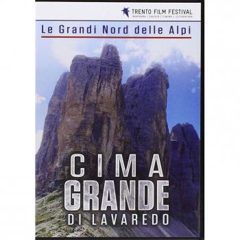 Cima Grande. Le Grandi Nord delle Alpi