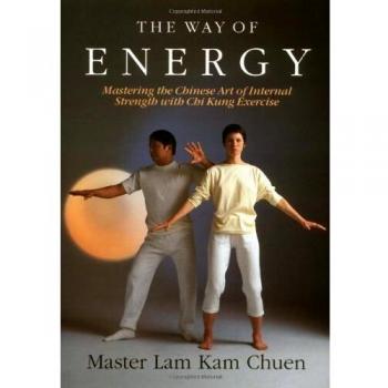 Kam Chuen Lam The Way of Energy (Paperback)
