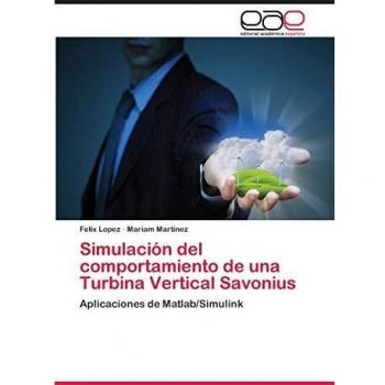 Simulación del comportamiento de una Turbina Vertical Savonius: Aplicaciones de Matlab/Simulink