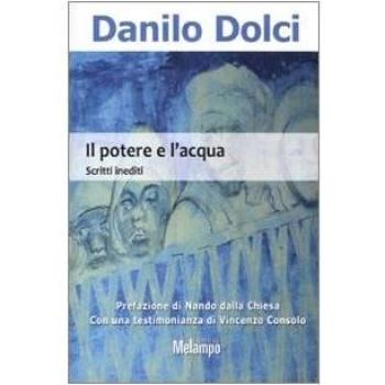 Il potere e l'acqua. Scritti inediti