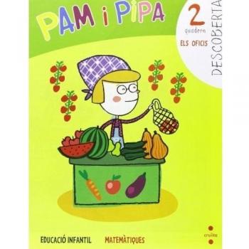 Descoberta 2. Els oficis. Pam i pipa.
