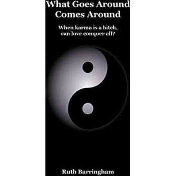 Barringham, Ruth: What Goes Around Comes Around