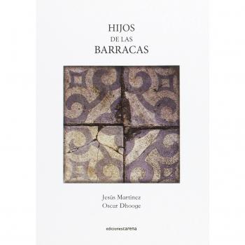 HIJOS DE LAS BARRACAS