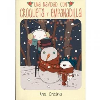 Una Navidad Con Croqueta Y Empanadilla