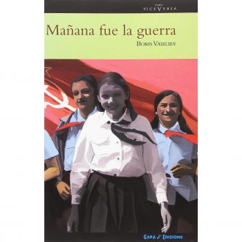 MAÑANA FUE LA GUERRA