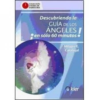 DESCUBRIENDO LA GUIA DE LOS ANGELES EN SOLO 60 MINUTOS