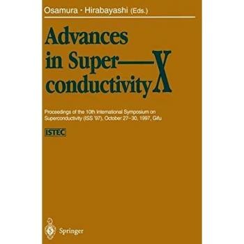 Advances in Superconductivity X