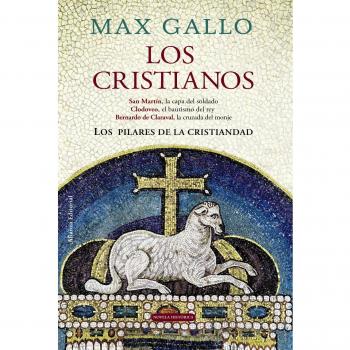 Los cristianos La capa del soldado / el bautismo del rey /la cruzada