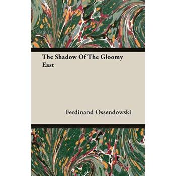 The Shadow Of The Gloomy East