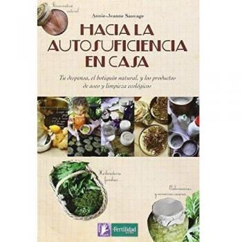 Hacia la autosuficiencia en casa