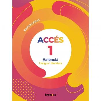 Accés 1r Batxillerat. Valencià: llengua i literatura (Tapa blanda).