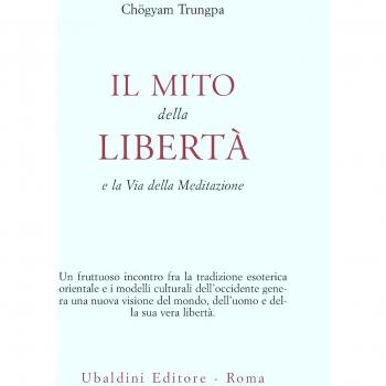 Il Mito della LibertÃ  e la Via della Meditazione