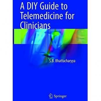 Bhattacharyya, S. B.: A DIY Guide to Telemedicine for Clinicians