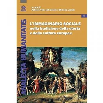 L'immaginario sociale nella tradizione della storia e della cultura europea