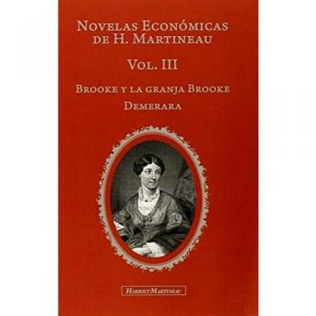 Novelas económicas de harriet martineau vol iii (Tapa dura).
