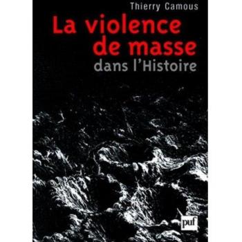 La violence de masse dans l'histoire: État, libéralisme, religion