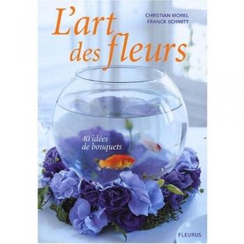 L'art Des Fleurs