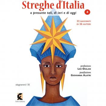 Streghe d'Italia o presunte tali, di ieri e di oggi