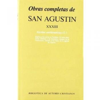 Obras completas de San Agustín. XXXIII: Escritos antidonatistas (2.º): Réplica 