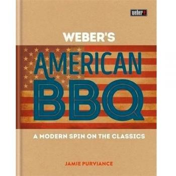 Jamie Purviance Weber's American Barbecue (Hardback) (UK IMPORT)