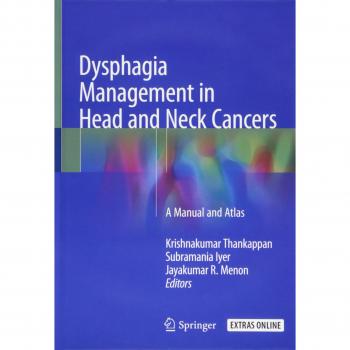 Dysphagia Management in Head and Neck Cancers