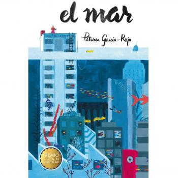 El mar,García-Rojo Cantón, Patricia Patricia García-Rojo Cantón,