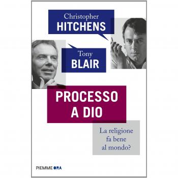 Processo a Dio. La religione fa bene al mondo?