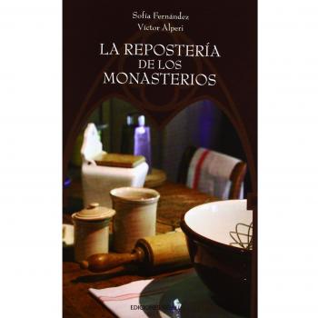 La repostería de los monasterios