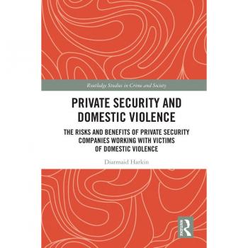 Private Security and Domestic Violence