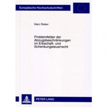 Problemfelder der Abzugsbeschränkungen im Erbschaft