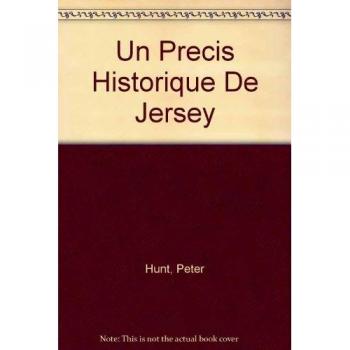 Un Précis Historique De Jersey