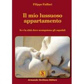 Il mio lussuoso appartamento Filippo Faillaci