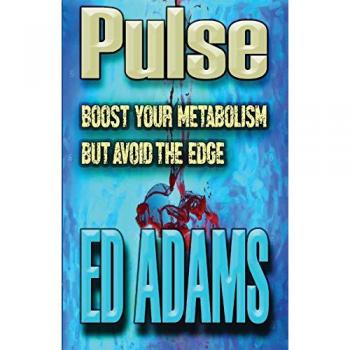 Pulse: Boost your metabolism but avoid the edge (Now the Science, Band 2)