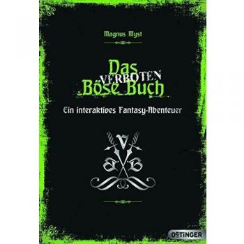 Das verboten böse Buch: Ein interaktives Fantasy-Abenteuer