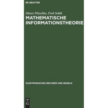 Mathematische Informationstheorie: Probleme und neuere Ergebnisse