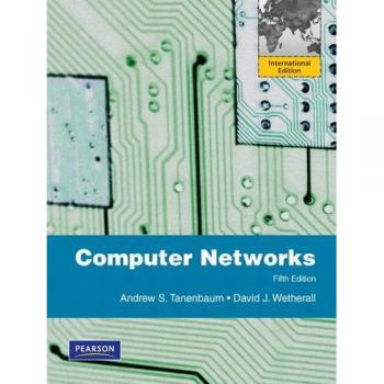 Tanenbaum, Andrew S. Computer Networks: International Version