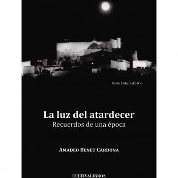 La luz del atardecer. Recuerdos de una época (Tapa blanda).