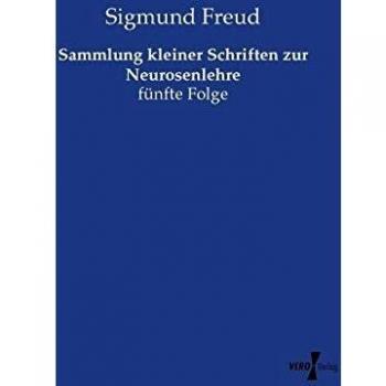 Sammlung kleiner Schriften zur Neurosenlehre: fünfte Folge
