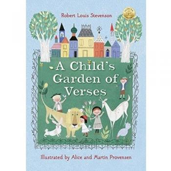 Robert Louis Stevenson's a Child's Garden of Verses by Robert Louis Stevenson