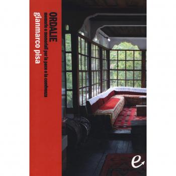 Ordalie. Memorie e memoriali per la pace e la convivenza