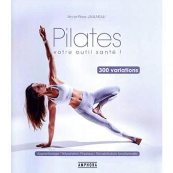 Pilates, votre outil santé !