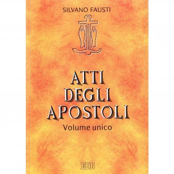 Atti degli apostoli. Volume unico