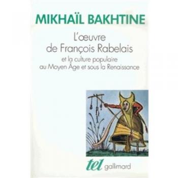 L'oeuvre de François Rabelais et la culture populaire au Moyen Âge et sous la Renaissance