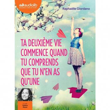 Ta deuxiÃ¨me vie commence quand tu comprends que tu n'en as qu'une