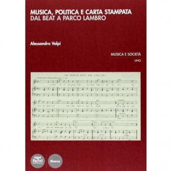 Musica, politica e carta stampata. Dal beat a parco Lambro