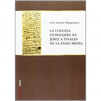 La colonia extranjera en jerez finales de la Edad Media