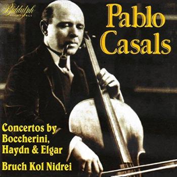 Pablo Casals – Les Concertos Célèbres pour Violoncelle