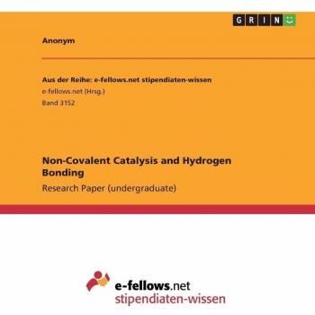 Non-Covalent Catalysis and Hydrogen Bonding