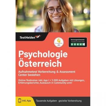 Psychologie Österreich Aufnahmetest Vorbereitung & Assessment Center bestehen: Online-Testtrainer inkl. App I + 5.000 Aufgaben mit Lösungen, Erfahrungsberichte, Austausch in Community uvm!