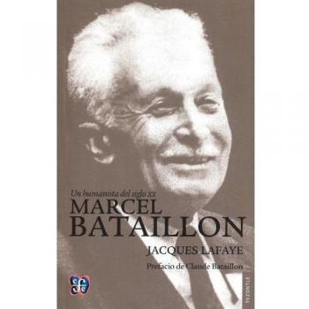 Un humanista del siglo XX. Marcel Bataillon
